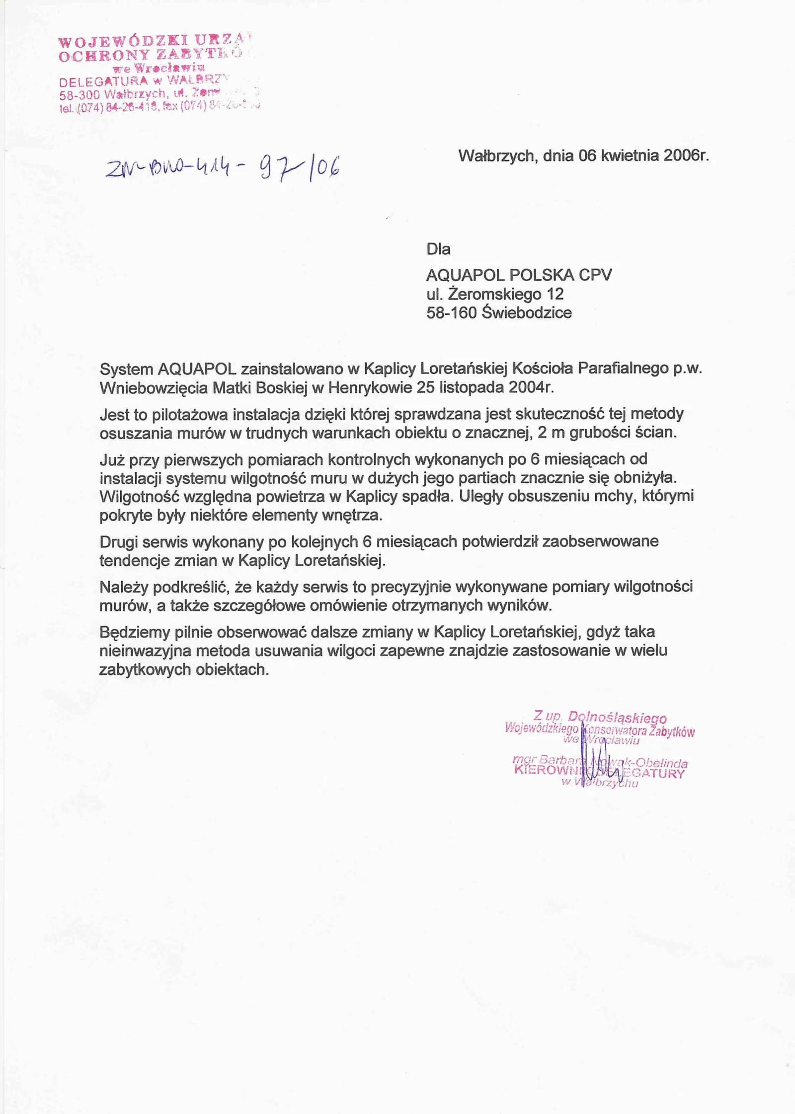 Pismo delegatury urzędu ochrony zabytków w Wałbrzychu z 6 kwietnia 2006 roku o osuszaniu Kaplicy Loretańskiej w Henrykowie